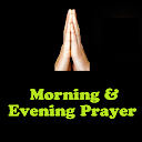 Morning & Evening Prayers